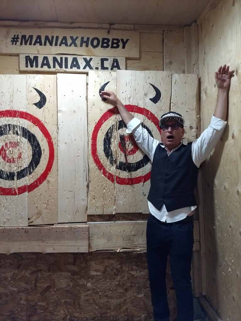 Maniax Laval / Axe Throwing / Howie Mandel